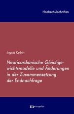 ISBN 9783926570123: Neoricardianische Gleichgewichtsmodelle und Änderungen in der Zusammensetzung der Endnachfrage