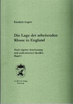 ISBN 9783926623546: Die Lage der arbeitenden Klasse in England - Band 1