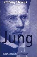 Anthony Stevens, Johanna Ohnesorg: Jung Anthony Stevens, Johanna Ohnesorg: Jung