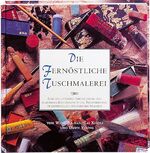 ISBN 9783926651532: Die Fernöstliche Tuschmalerei