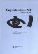 ISBN 9783926677372: Ausgeschriebene Zeit - Lyrik- Anthologie