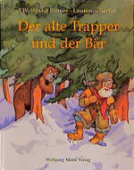 ISBN 9783926740984: Der alte Trapper und der Bär