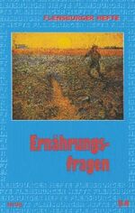 ISBN 9783926841759: Ernährungsfragen Flensburger Hefte Nr.54