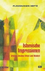 ISBN 9783926841964: Islamische Impressionen - Brücken zwischen Orient und Okzident