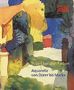 ISBN 9783926982995: In den hellsten Farben - Aquarelle von Dürer bis Macke aus der Graphischen Sammlung des Germanischen Nationalmuseums