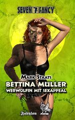 ISBN 9783927071476: Bettina Müller - Werwölfin mit Sexappeal – Roman