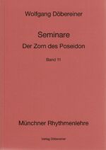 ISBN 9783927094291: Seminare / Der Zorn des Poseidon – Münchner Rhythmenlehre - Seminare, Band 11