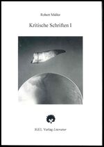 Robert Müller: Robert Müller Werkausgabe