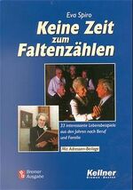 ISBN 9783927155633: Keine Zeit zum Faltenzählen. Bremer Edition