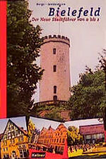 ISBN 9783927155725: Bielefeld. Der Neue Stadtführer von a bis z.