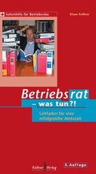 ISBN 9783927155848: Betriebsrat - was tun?