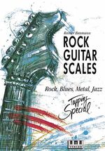 Rock Guitar Scales – Rock, Blues, Metal, Jazz