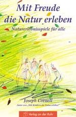 ISBN 9783927279780: Mit Freude die Natur erleben