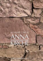 ISBN 9783927312784: 50 Jahre neue Annakirche – Symbol des Wiederaufbaus