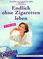 ISBN 9783927337657: Endlich ohne Zigaretten leben, 1 CD-Audio