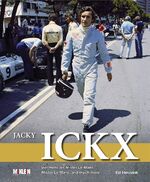 ISBN 9783927458741: Jacky Ickx : Viel mehr als Mister Le Mans. Mister Le Mans, and much more