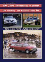 Buch 2., Die Hanomag- und Mercedes-Benz-Ära / Peter Kurze ; Rudi Zwiener