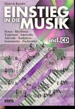 ISBN 9783927503403: Einstieg in die Musik - Noten - Rhythmus - Tonleitern - Intervalle - Akkorde - Kadenzen - Instrumente - Fachwörter