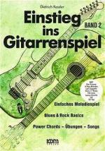 ISBN 9783927503502: Einstieg ins Gitarrenspiel / Einstieg ins Gitarrenspiel Band 2 - Einfaches Melodiespiel – Blues & Rock Basics – Power Chords – Übungen – Songs