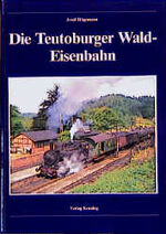 ISBN 9783927587694: Die Teutoburger Wald-Eisenbahn