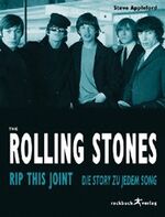 ISBN 9783927638112: The Rolling Stones - Rip this Joint – Die Story zu jedem Song