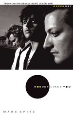 ISBN 9783927638372: 2 Bücher – Green Day, Die Triografie / Nobody likes you , Tauch ab ins rebellische Leben.