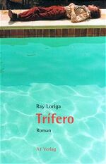 ISBN 9783927743601: Trifero . Roman - signiert