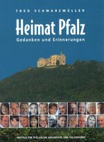 Heimat Pfalz – Gedanken und Erinnerungen