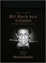 ISBN 9783927781283: Mit Blech kein Schaden – The Story of Bob Ross and his Blechschaden