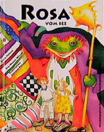 ISBN 9783927796560: Rosa vom See [Gebundene Ausgabe] von -Erika Mezger (Autor), Eva-Regina Weller (Autor), Corinne Bromundt (Autor)