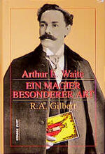 ISBN 9783927808744: Arthur E. Waite, Ein Magier besonderer Art