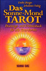 ISBN 9783927808775: Das Sonne-Mond-Tarot : Deutungs- und Erlebnisbuch für alle Tarot-Sorten