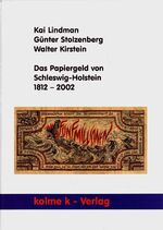 ISBN 9783927828476: Das Papiergeld von Schleswig-Holstein 1812-2002