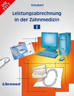 ISBN 9783927865129: Leistungsabrechnung in der Zahnmedizin: Leistungsabrechnung in der Zahnmedizin