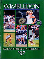 ISBN 9783927881778: Wimbledonbuch 1997