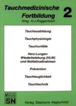 ISBN 9783927913707: Tauchmedizinische Fortbildung