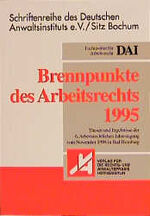 ISBN 9783927935723: Brennpunkte des Arbeitsrechts 1995