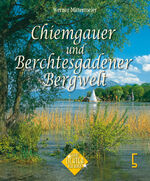 ISBN 9783927957862: Chiemgau und Berchtesgadener Land