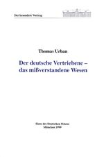 Der deutsche Vertriebene - das missverstandene Wesen