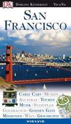 San Francisco - [Fisherman's Wharf, Cable Cars, Golden Gate Bridge, Alcatraz, Museen, Shopping, Bars]