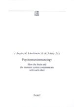 ISBN 9783928057646: Psychoneuroimmunology – How the brain and the immune system communicate with each other