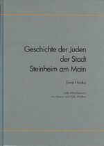 ISBN 9783928100960: Geschichte der Juden der Stadt Steinheim am Main