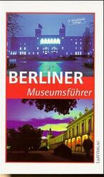 ISBN 9783928119627: Berliner Museumsführer