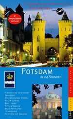 ISBN 9783928119788: Potsdam in 24 Stunden