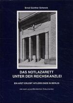 Ernst G. Schenck: Das Notlazarett unter Ernst G. Schenck: Das Notlazarett unter