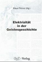 ISBN 9783928186360: Elektrizität in der Geistesgeschichte