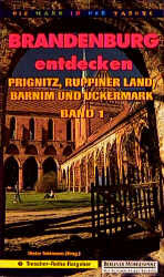 ISBN 9783928409636: Brandenburg entdecken