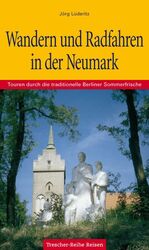 ISBN 9783928409889: Wandern und Radfahren in der Neumark