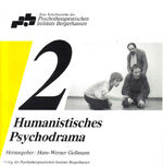 ISBN 9783928524223: Humanistisches Psychodrama Band 2 - Eine Schriftenreihe des Psychotherapeutischen Instituts Bergerhausen