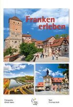 ISBN 9783928645300: Franken erleben. Deutsche Ausgabe